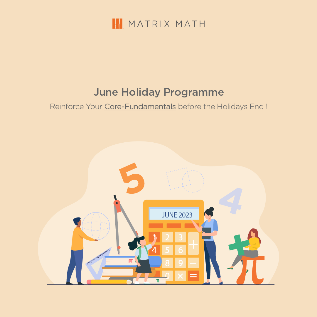 june-holiday-2023 Matrix Math Tuition June Holiday Programme