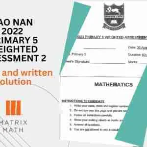 TAO NAN 2022 PRIMARY 5 WEIGHTED ASSESSMENT 2