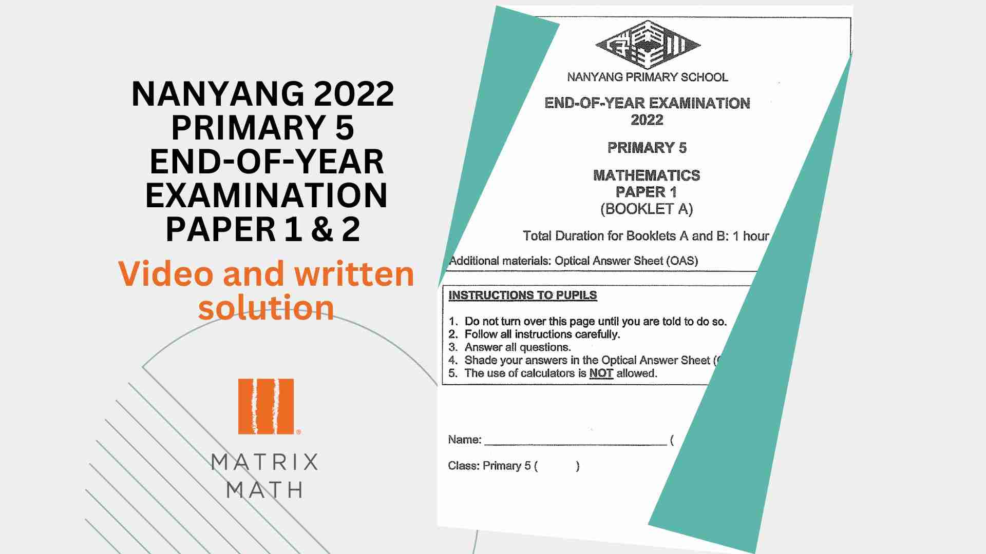 NANYANG 2022 PRIMARY 5 END-OF-YEAR EXAMINATION PAPER 1 & 2