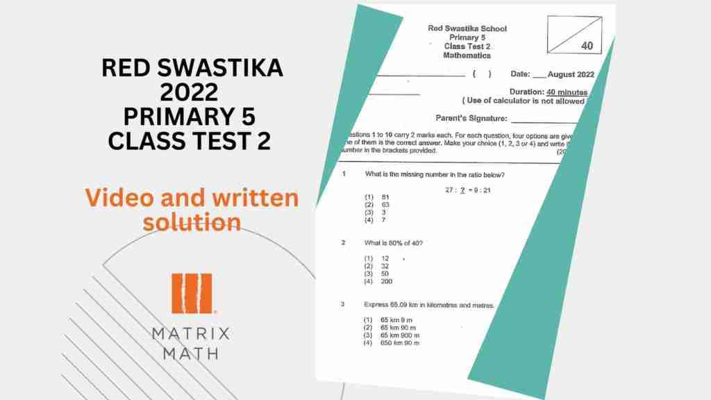 P5 Red Swastika Class Test 2
