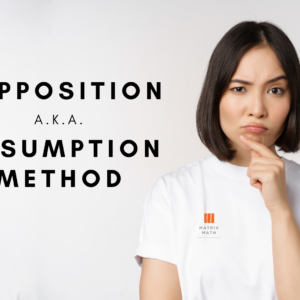 Supposition and Assumption Method | Matrix Math